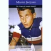 Books Lifestyle Master Jacques: The Enigma Of Jacques Anquetil