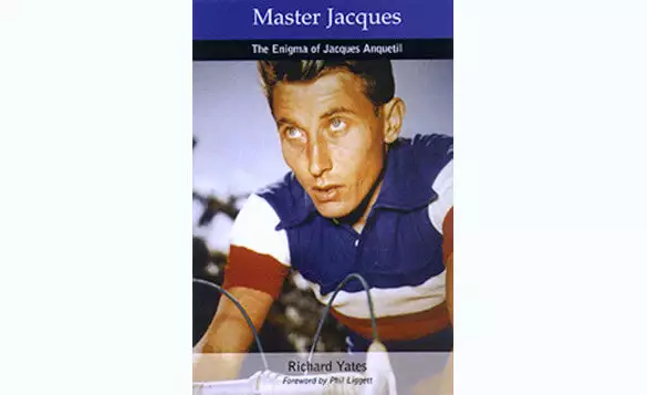 Books Lifestyle Master Jacques: The Enigma Of Jacques Anquetil 1 Books Lifestyle Master Jacques: The Enigma Of Jacques Anquetil