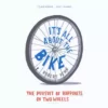 Books It's All About The Bike: Robert Penn