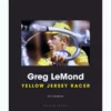 Books Greg Lemond, Yellow Jersey Racer By Guy Andrews