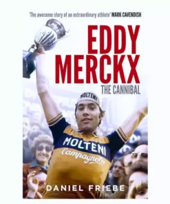 Books Eddy Merckx The Cannibal Lifestyle
