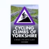 Books Cycling Climbs Of Yorkshire