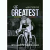 The Greatest: The Times And Life Of Beryl Burton By William Fotheringham